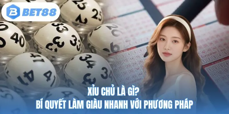 Xỉu chủ là gì